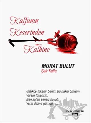 Kalfanın Keserinden Kalbine