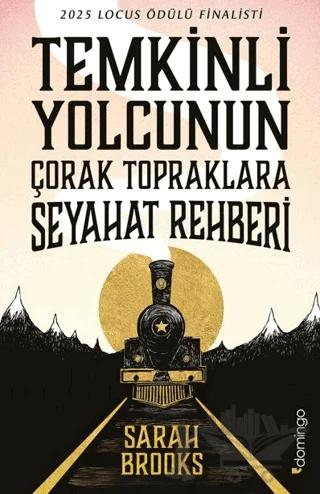 Temkinli Yolcunun Çorak Topraklara Seyahat Rehberi