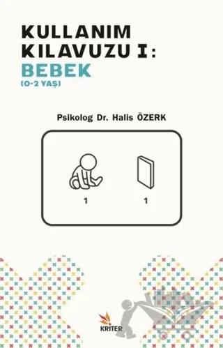 Kullanım Kılavuzu 1 - Bebek (0-2 Yaş)