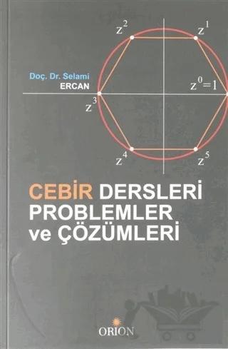 Cebir Dersleri Problemler ve Çözümleri