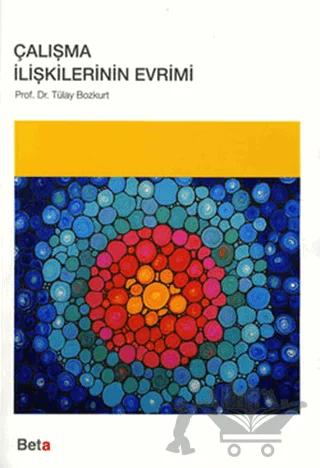 Çalışma İlişkilerinin Evrimi