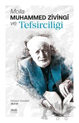 Molla Muhammed Zivingi ve Tefsirciliği