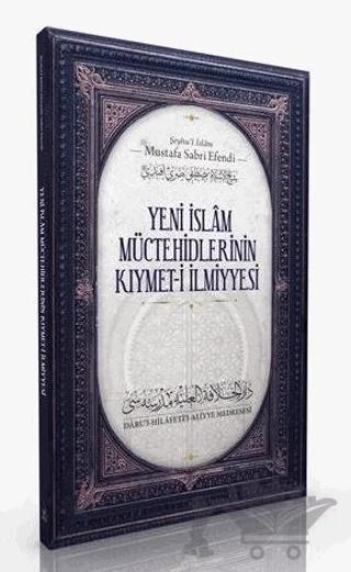 Yeni İslam Müctehidlerinin Kıymet- i İlmiye