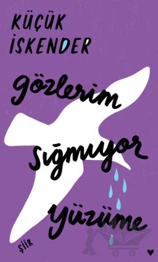 Gözlerim Sığmıyor Yüzüme