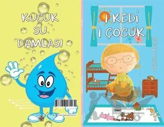 1 Kedi 1 Çocuk - Küçük Su Damlası (2 Hikaye Tek Kitap)