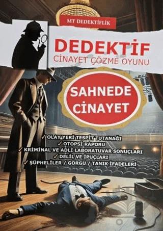 Dedektiflik Cinayet Çözme Oyunu - Sahnede Cinayet – Kollektif – MT Dedektiflik kitap kapağı