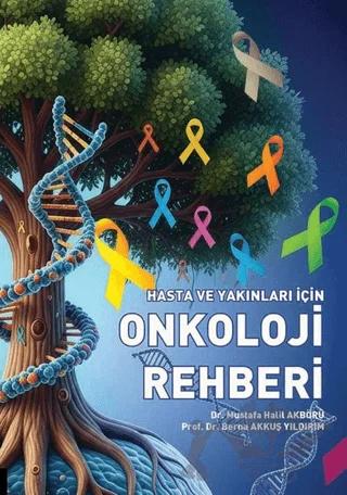 Hasta ve Yakınları İçin Onkoloji Rehberi