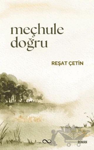 Meçhule Doğru