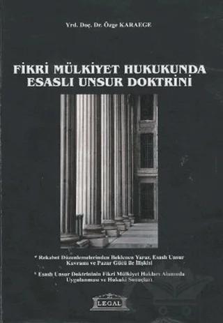 Fikri Mülkiyet Hukukunda Esaslı Unsur Doktrini