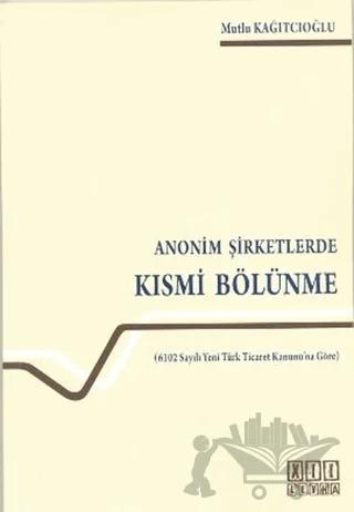 Anonim Şirketlerde Kısmi Bölünme