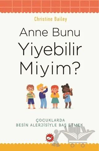Anne Bunu Yiyebilir Miyim?