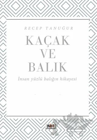 Kaçak ve Balık