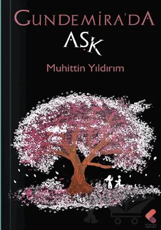Gundemira'da Aşk