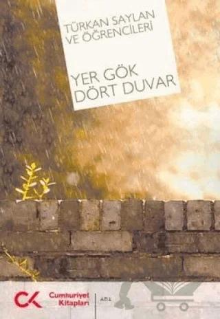 Yer Gök Dört Duvar