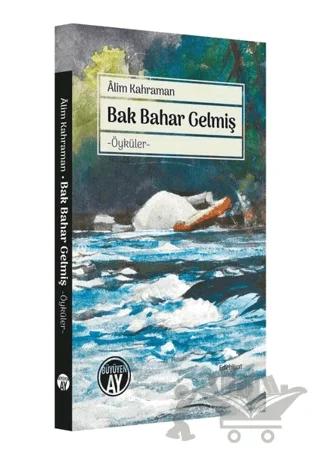 Bak Bahar Gelmiş