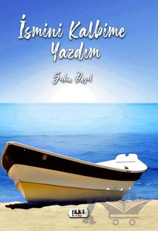 İsmini Kalbime Yazdım