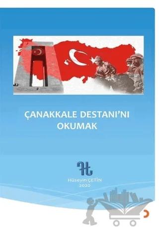 Çanakkale Destanı’nı Okumak