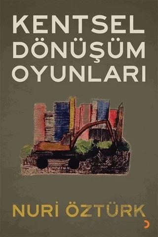 Kentsel Dönüşüm Oyunları