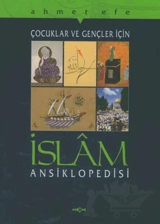 Çocuklar ve Gençler İçin İslam Ansiklopedisi