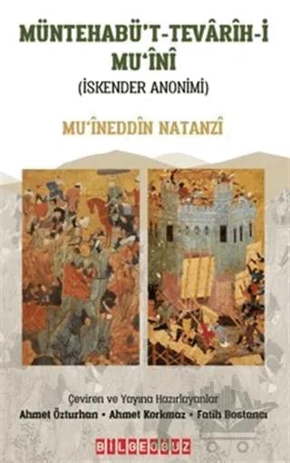 Müntehabü't-Tevarih-İ Mu'İni (İskender Anonimi)