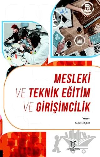 Mesleki ve Teknik Eğitim ve Girişimcilik