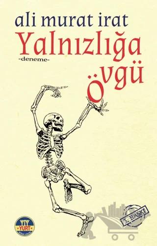 Yalnızlığa Övgü
