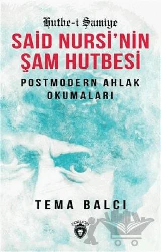 Said Nursi´nin Şam Hutbesi