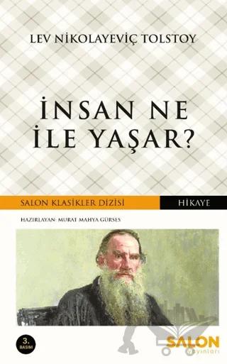 İnsan Ne İle Yaşar?