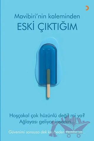 Eski Çıktığım