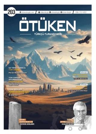 Ötüken Dergisi 203. Sayı – Eylül-Ekim 2023