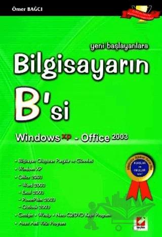 Bilgisayarın B'si Windows XP - Office 2003
