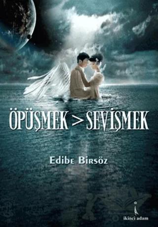 Öpüşmek - Sevişmek