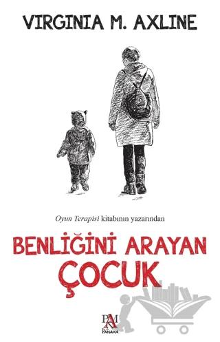 Benliğini Arayan Çocuk