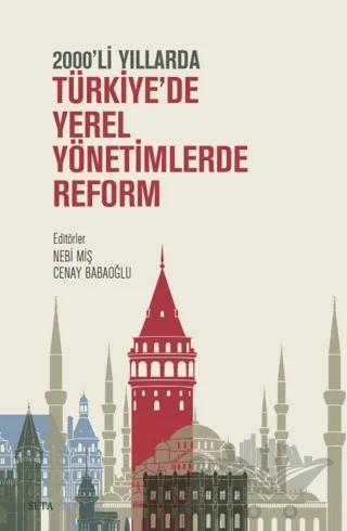 2000'li Yıllarda Türkiye'de Yerel Yönetimlerde Reform