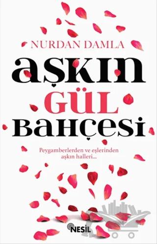 Aşkın Gül Bahçesi
