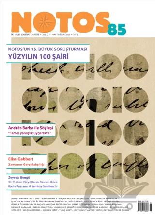Notos Öykü İki Aylık Edebiyat Dergisi Sayı: 85 Mart-Nisan 2021