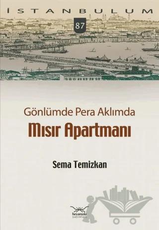 Gönlümde Pera Aklımda Mısır Apartmanı