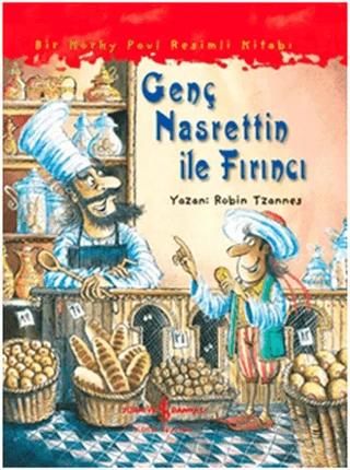 Genç Nasrettin ile Fırıncı – Robin Tzannes – İş Bankası Kültür Yayınları kitap kapağı