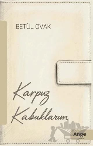 Karpuz Kabuklarım
