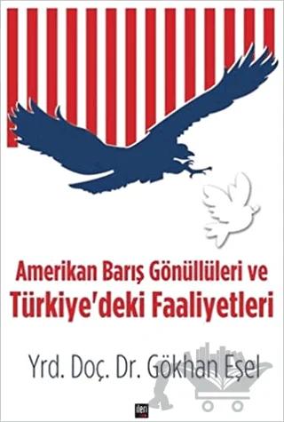 Amerikan Barış Gönüllüleri ve Türkiye'deki Faaliyetleri