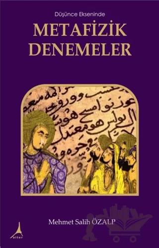 Düşünce Ekseninde Metafizik Denemeler