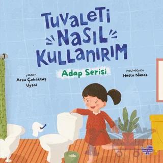 Tuvaleti Nasıl Kullanırım