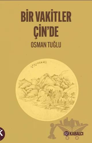 Bir Vakitler Çin’de