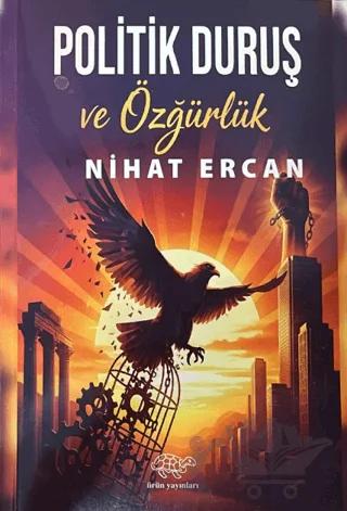 Politik Duruş ve Özgürlük