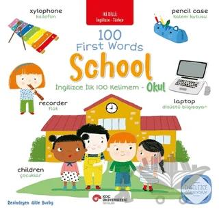İngilizce İlk 100 Kelimem - Okul