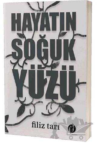 Hayatın Soğuk Yüzü