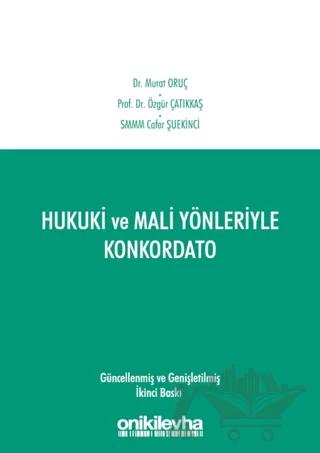 Hukuki ve Mali Yönleriyle Konkordato