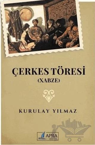 Çerkes Töresi (Xabze)