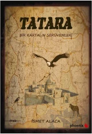 Tatara – İsmet Alaca – Phoenix Yayınevi kitap kapağı
