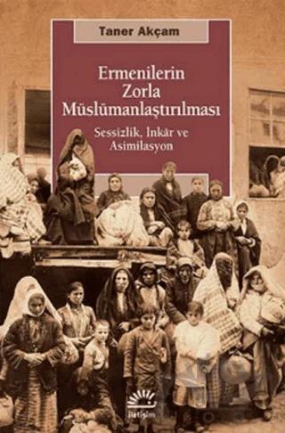 Ermenilerin Zorla Müslümanlaştırılması